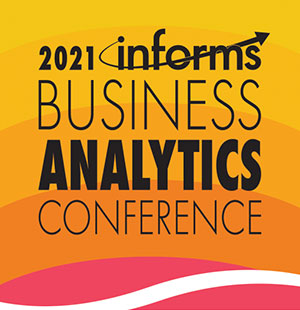 2021 INFORMS Business Analytics Conference
