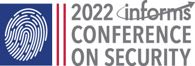 2022 INFORMS Conference on Security
